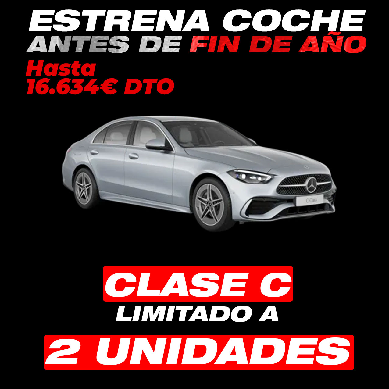 Clase C limitado a 3 unidades | Hasta 16.634€ DTO